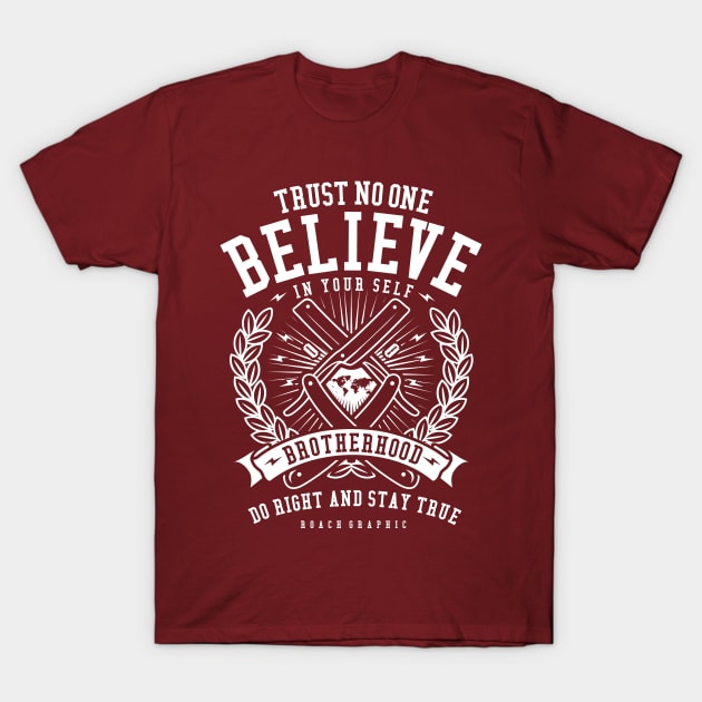 Believe in yourself T-Shirt by Superfunky